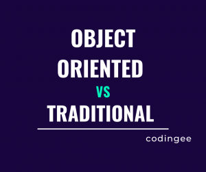 Traditional vs Object oriented software development